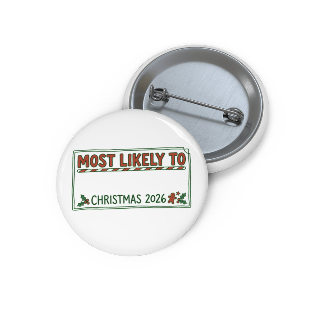 Button Pin, Most Likely To (Custom)