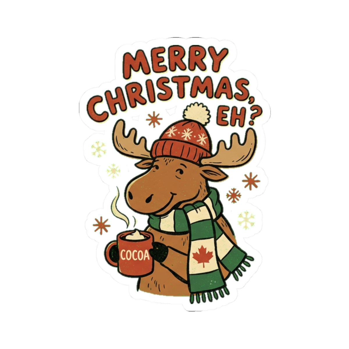 Kiss Cut Sticker, Merry Christmas Eh?