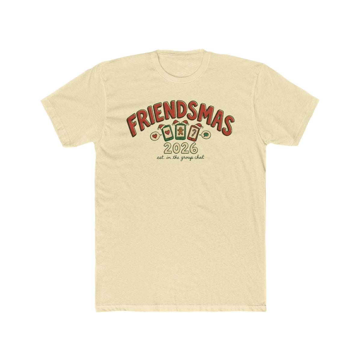 Friendsmas 2026, Cotton T-Shirt (All Colors)