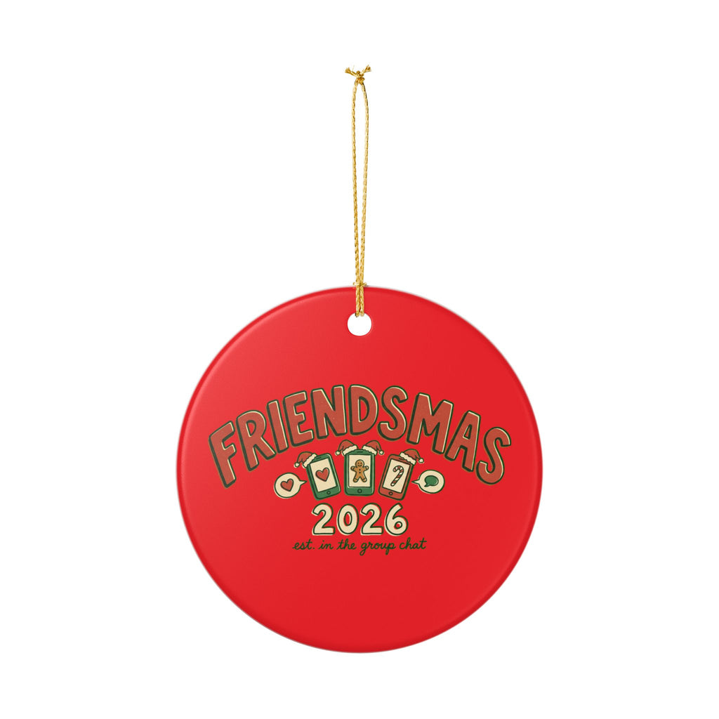 Ceramic Ornament, Friendsmas 2026 (Ketchup)