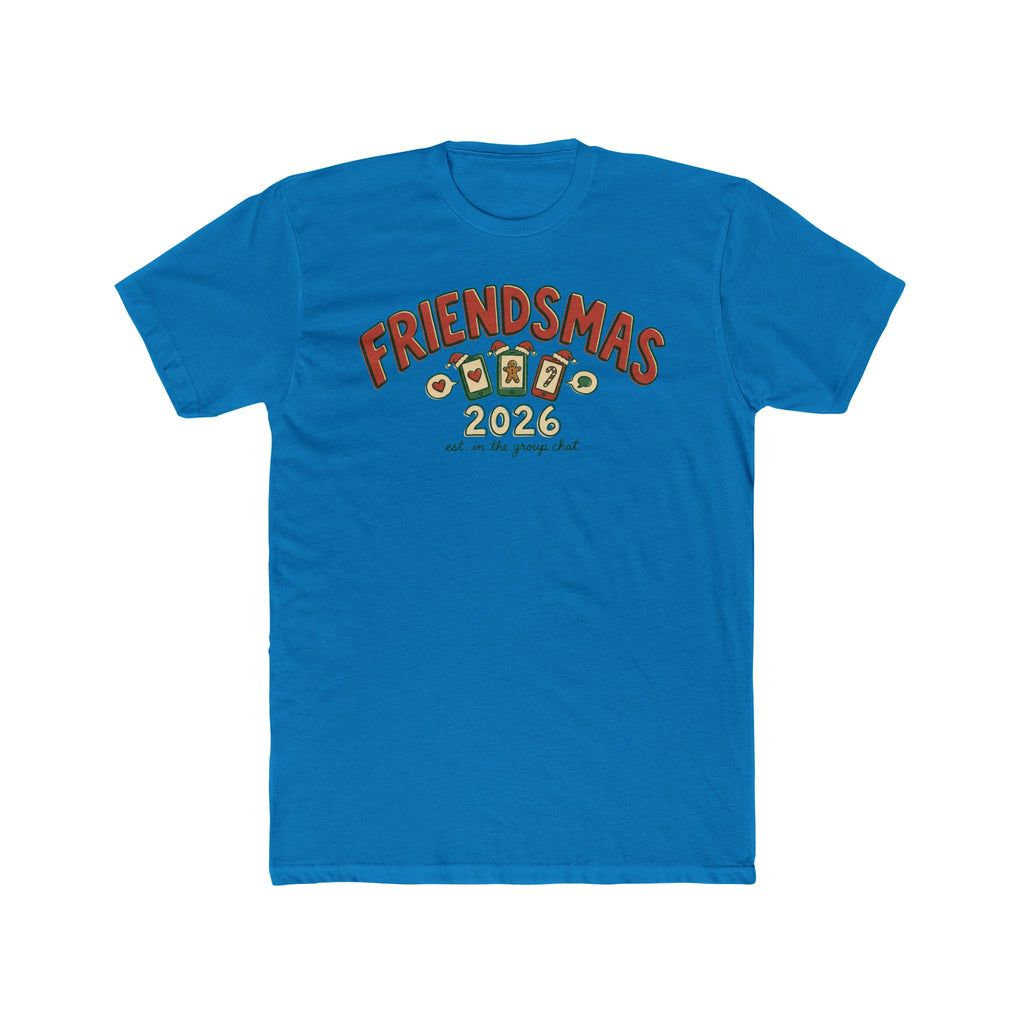 Friendsmas 2026, Cotton T-Shirt (All Colors)