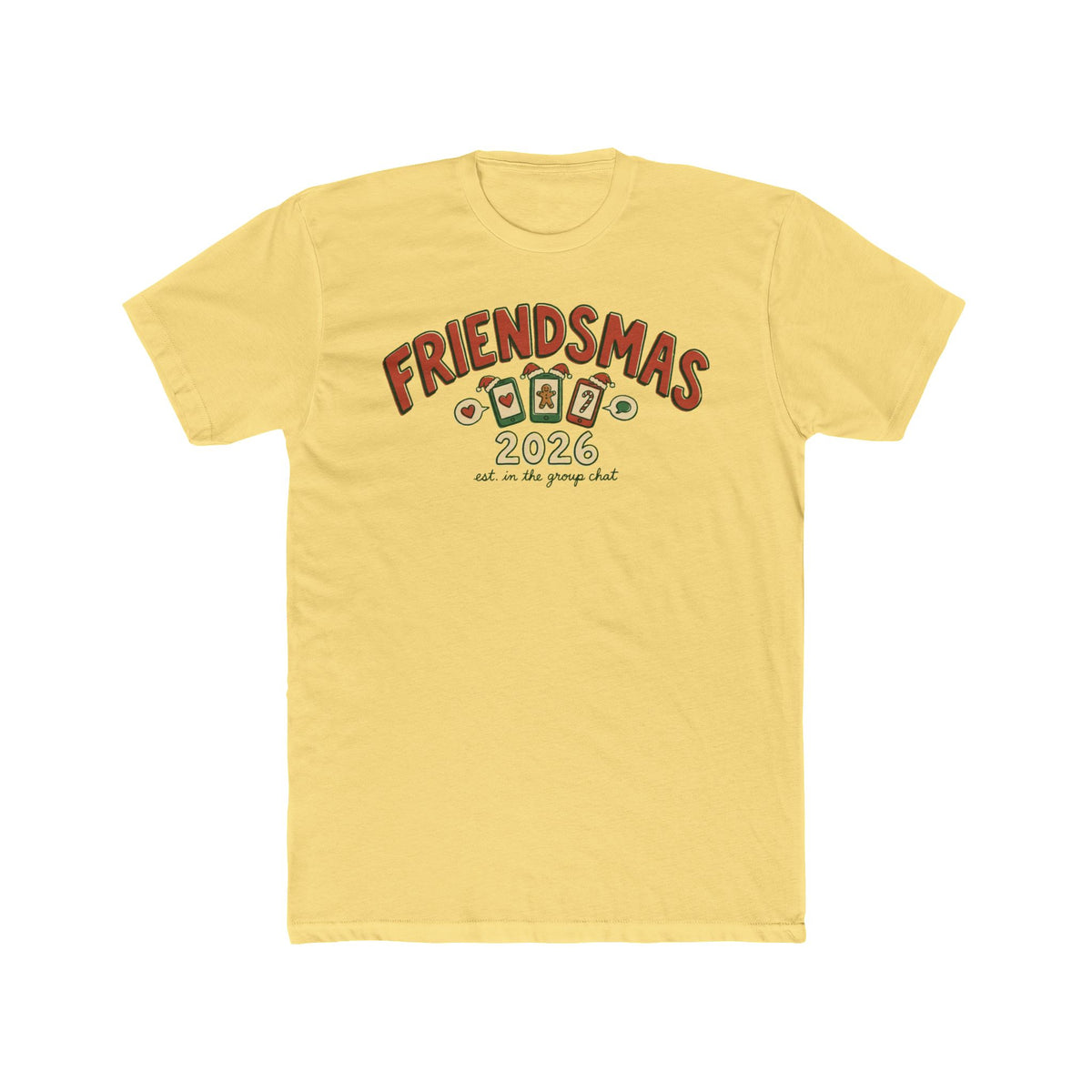 Friendsmas 2026, Cotton T-Shirt (All Colors)