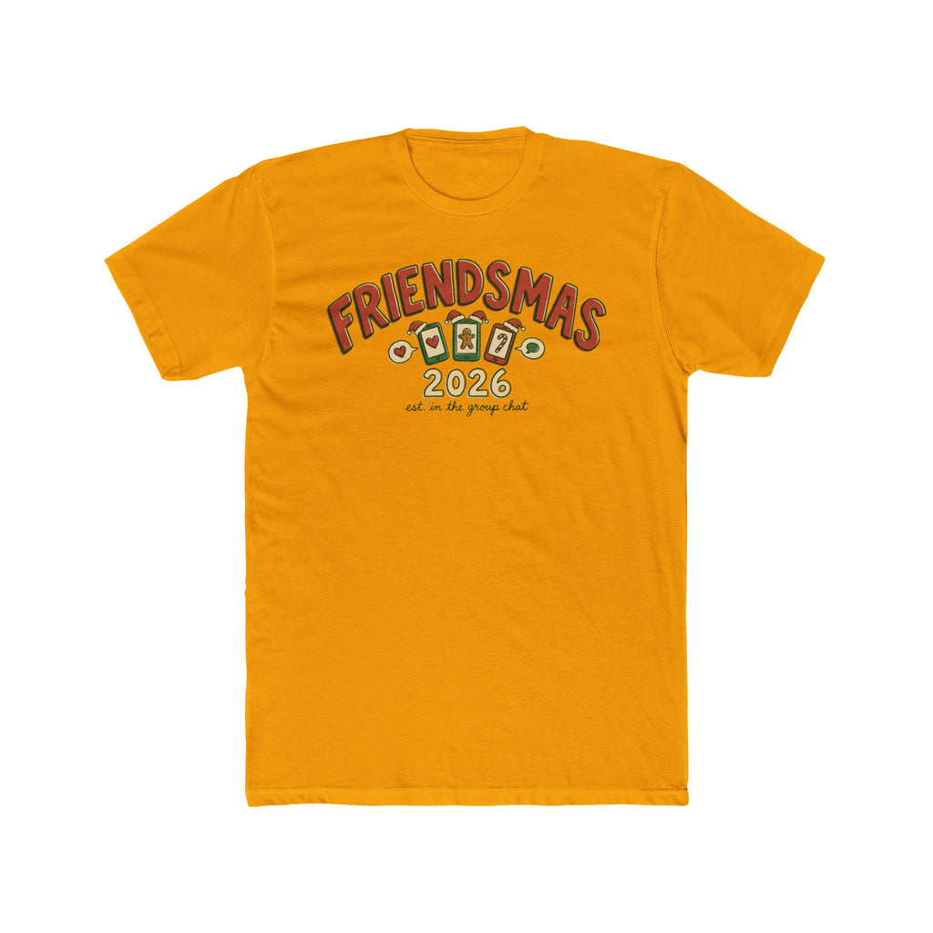 Friendsmas 2026, Cotton T-Shirt (All Colors)