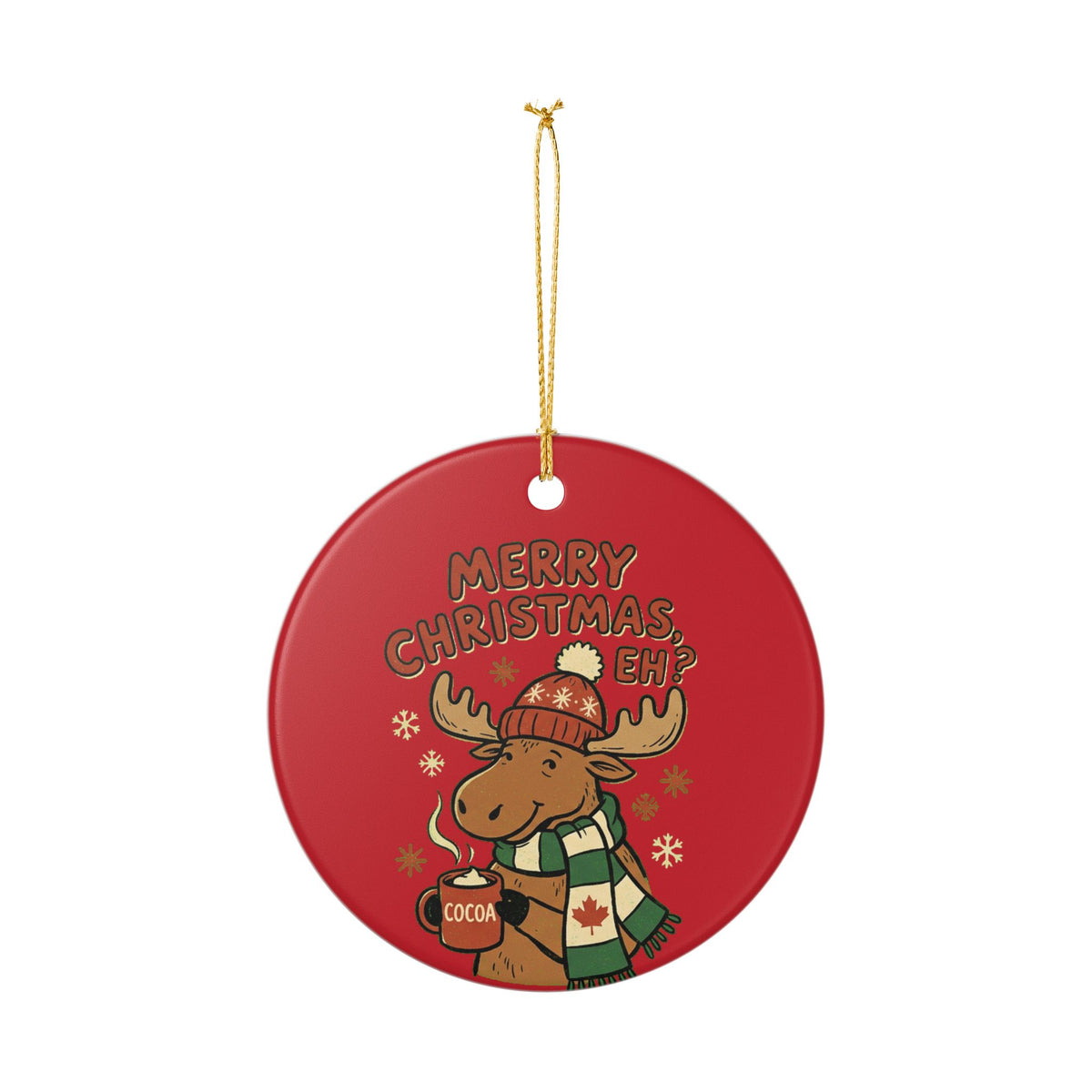 Ceramic Ornament, Merry Christmas Eh? (Red)