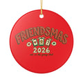 Ceramic Ornament, Friendsmas 2026 (Ketchup)