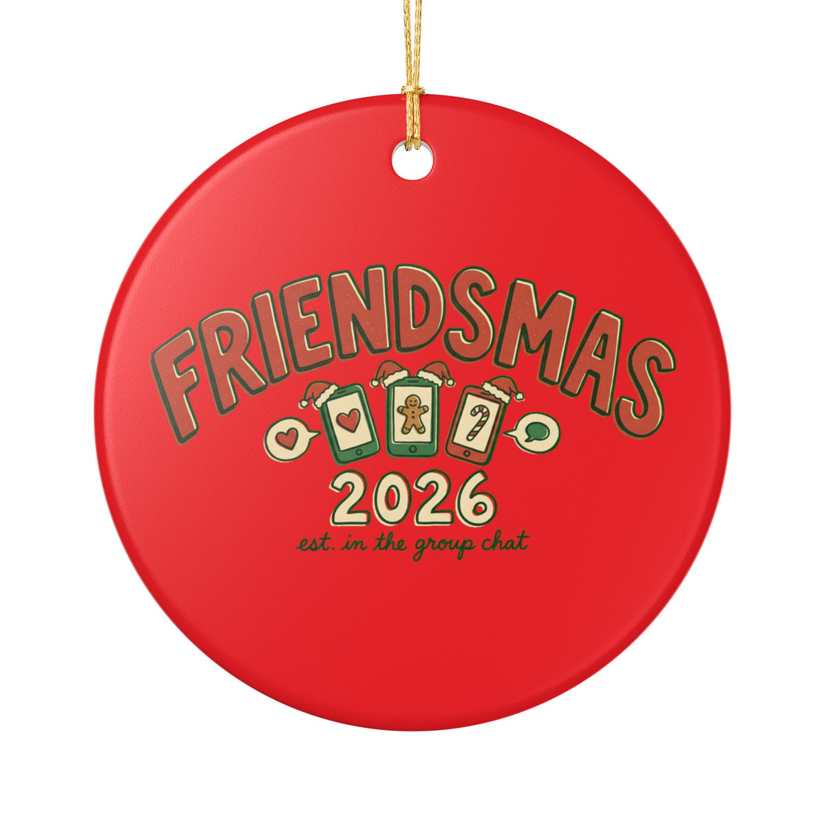 Ceramic Ornament, Friendsmas 2026 (Ketchup)