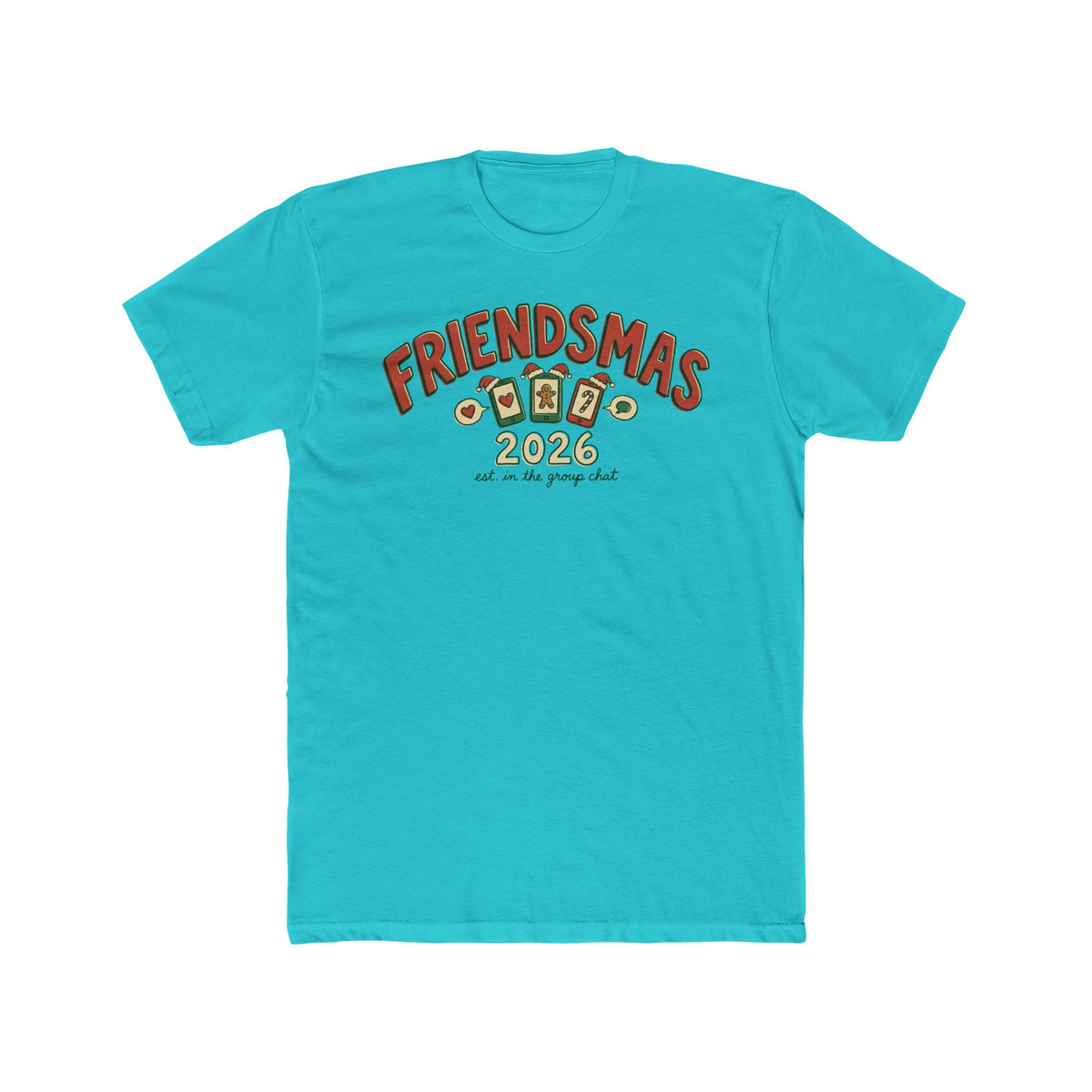 Friendsmas 2026, Cotton T-Shirt (All Colors)
