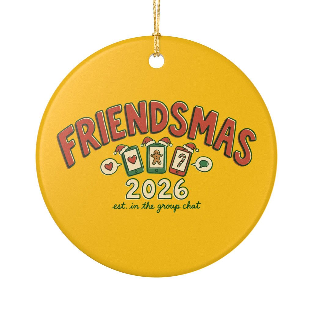Ceramic Ornament, Friendsmas 2026 (Mustard)