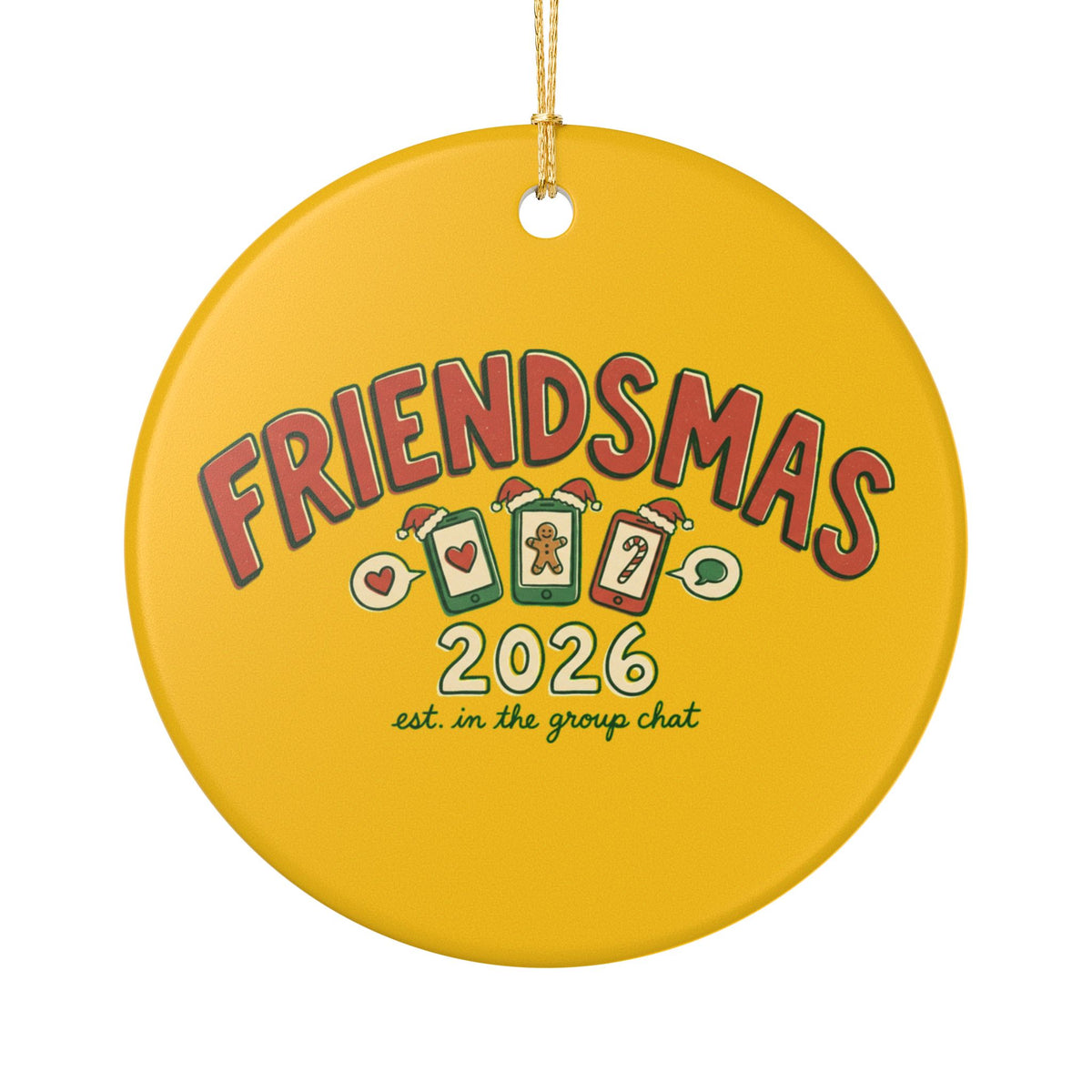 Ceramic Ornament, Friendsmas 2026 (Mustard)