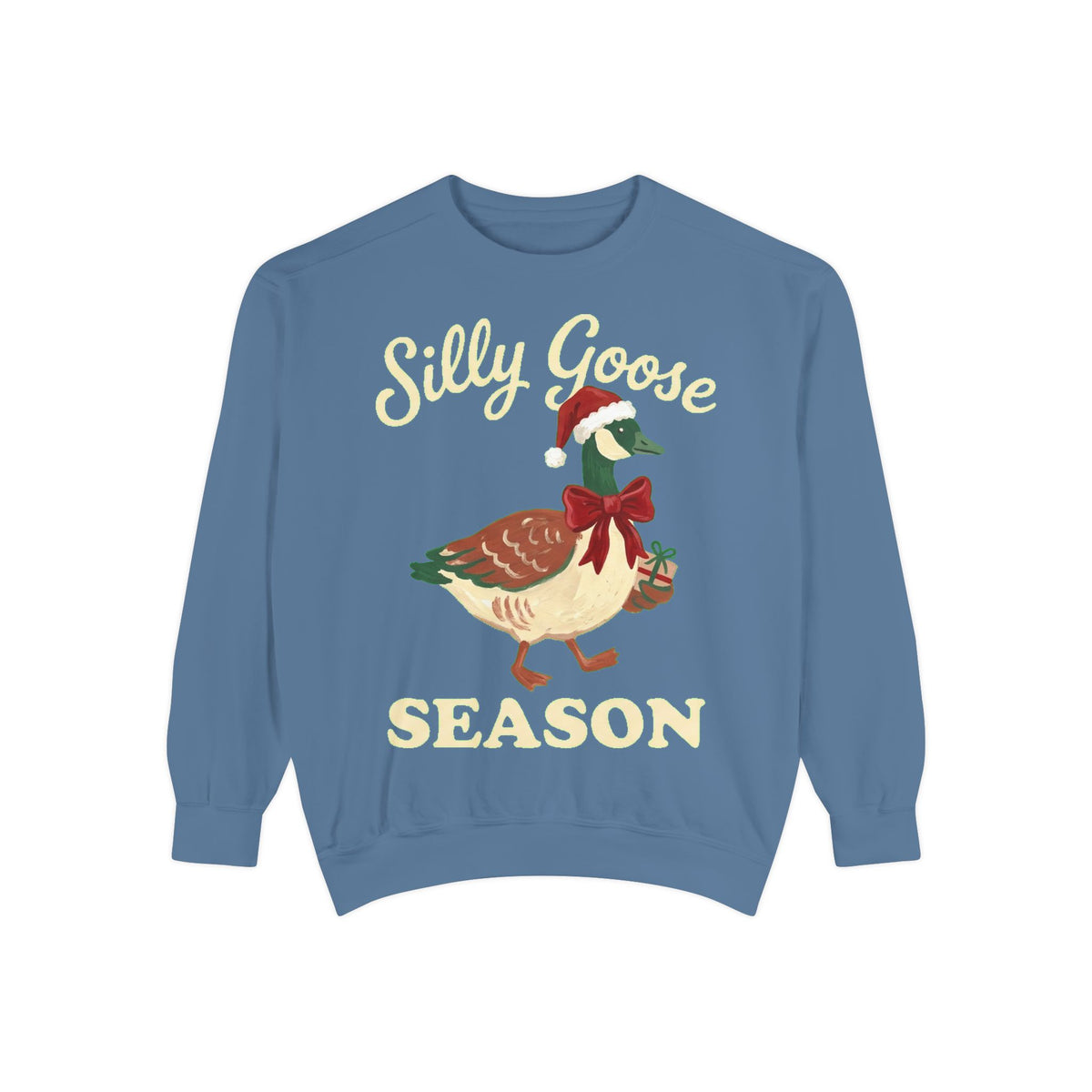 Dyed Sweatshirt, Silly Goose Season (All Colors)
