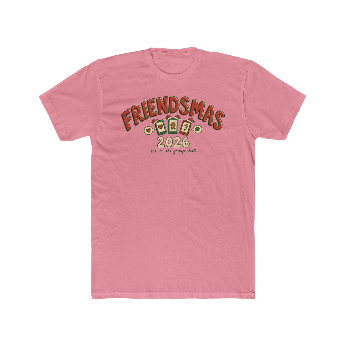 Friendsmas 2026, Cotton T-Shirt (All Colors)
