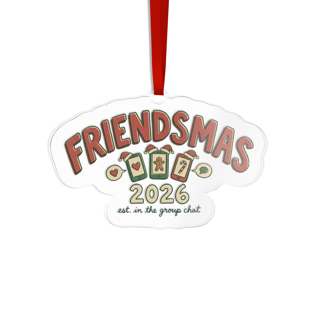 Die Cut Acrylic Ornament, Friendsmas 2026