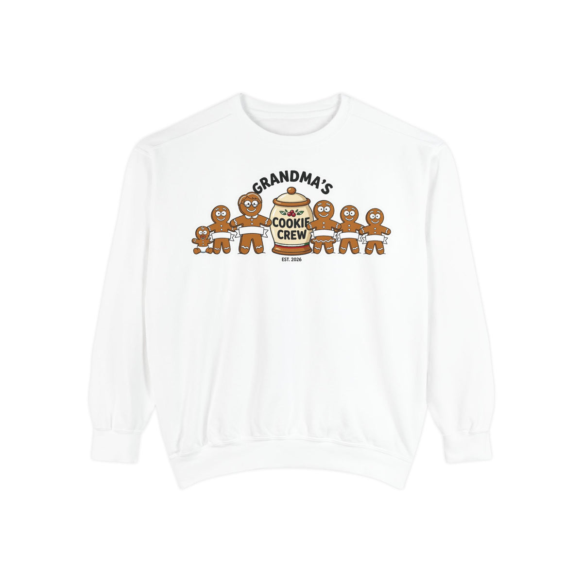 Dyed Sweatshirt, Grandma’s Cookie Crew (All Colors)