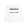 Dyed Sweatshirt, Most Likely To (All Colors)