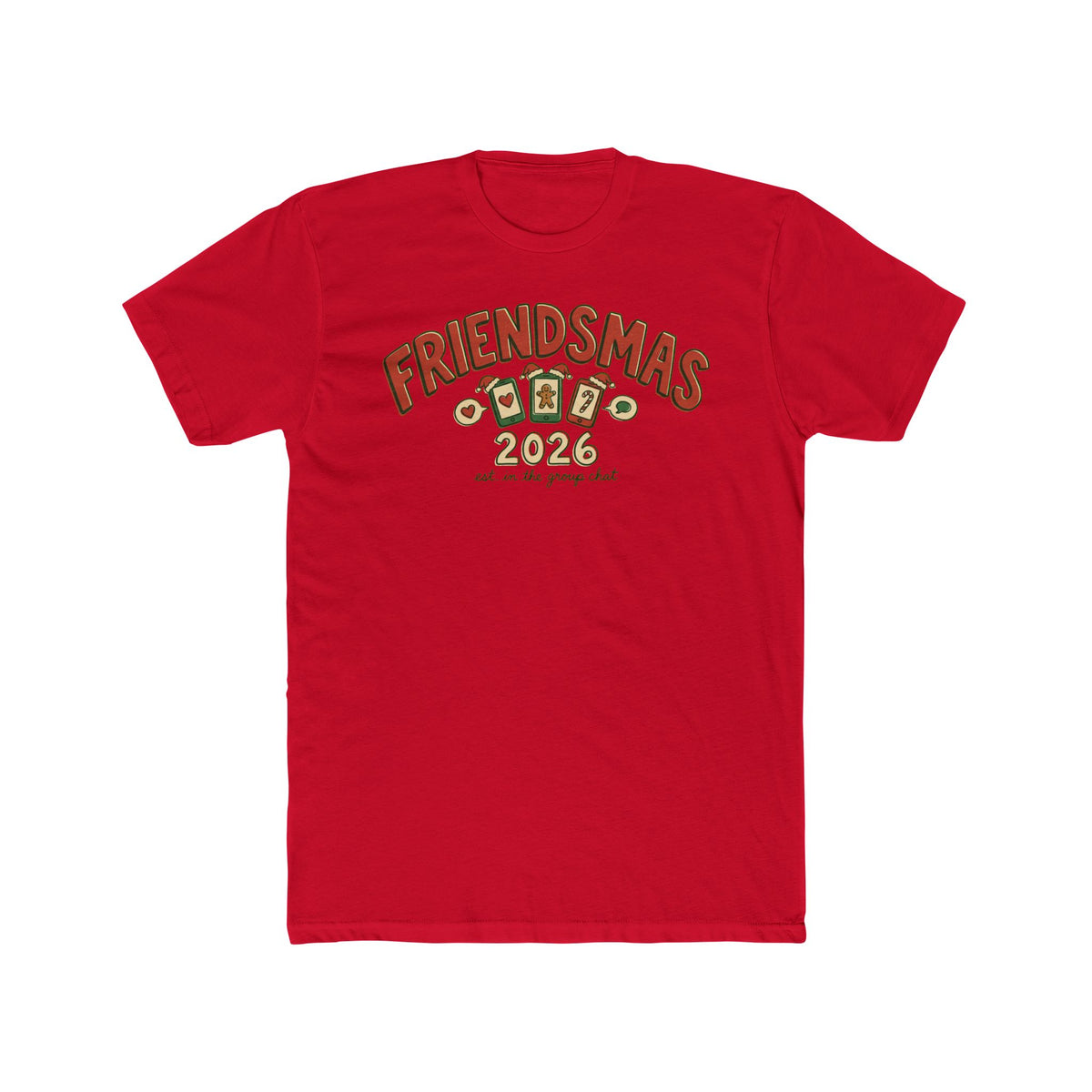 Friendsmas 2026, Cotton T-Shirt (All Colors)