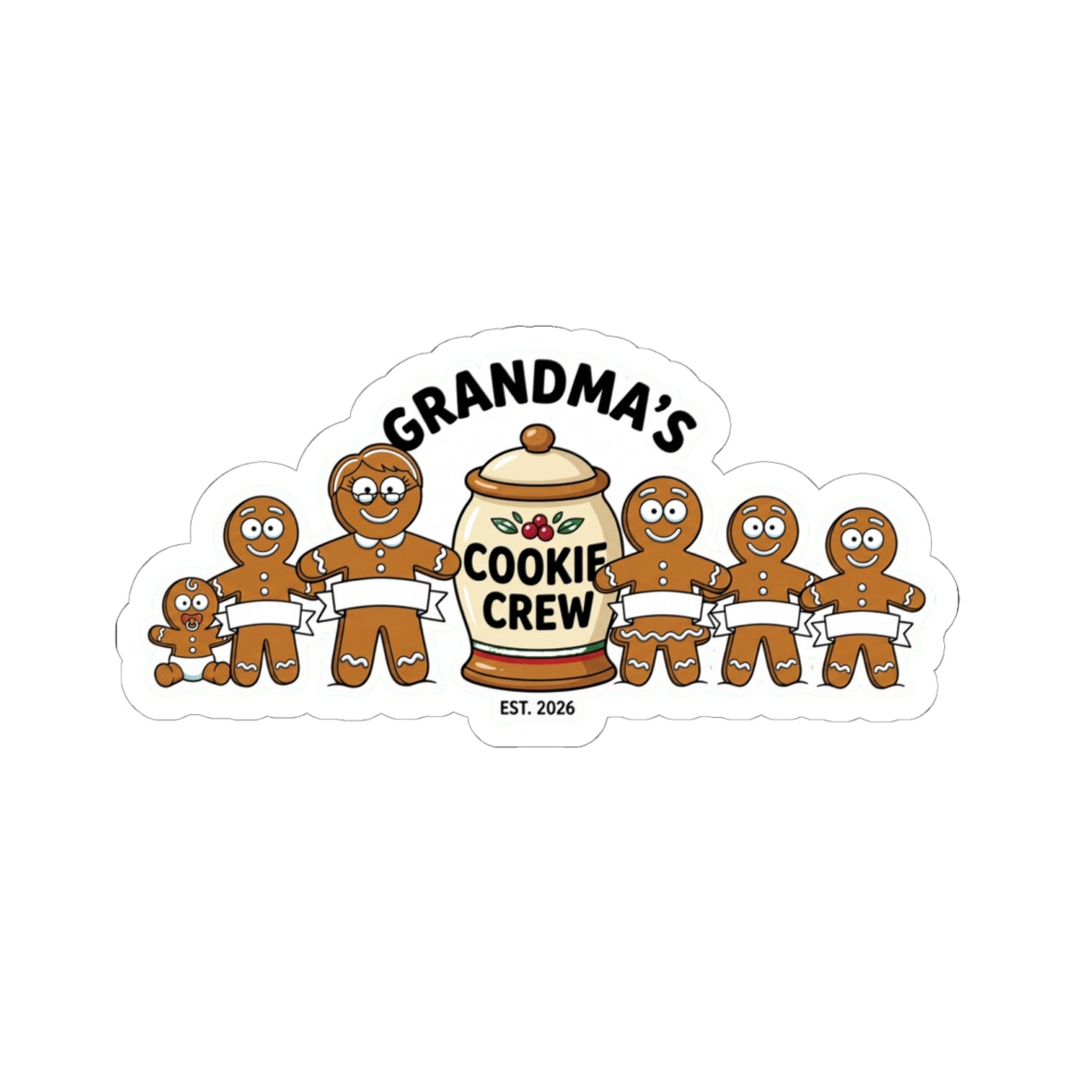 Kiss Cut Sticker, Grandma’s Cookie Crew (Custom)