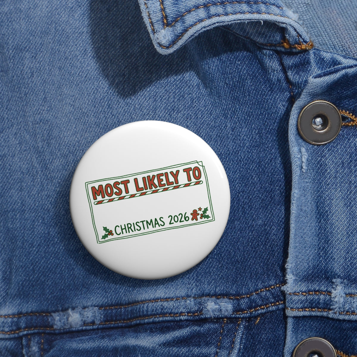 Button Pin, Most Likely To (Custom)