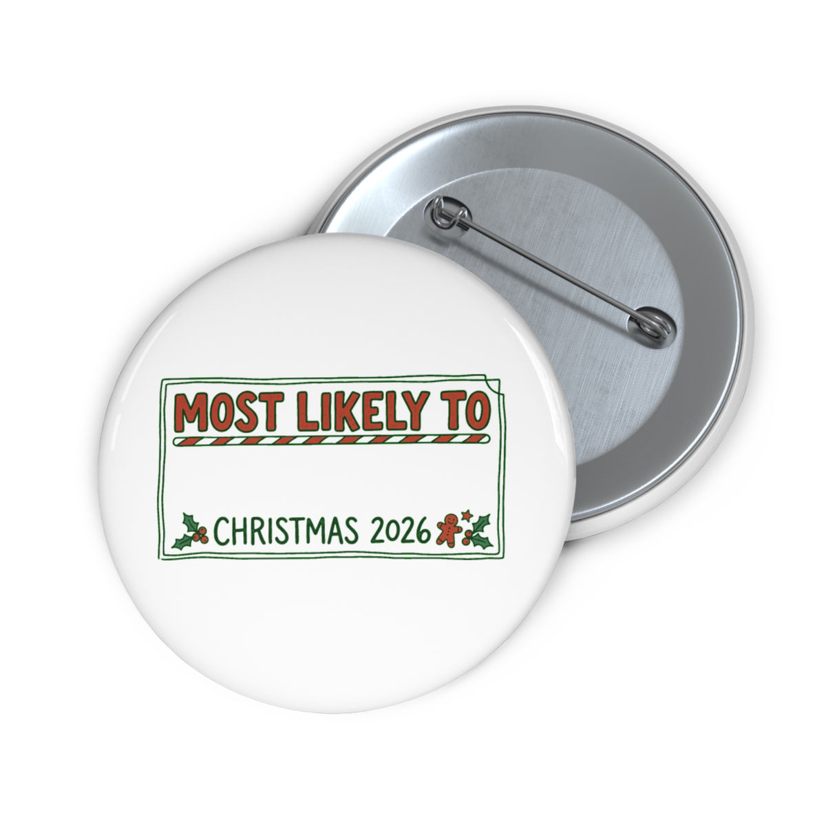 Button Pin, Most Likely To (Custom)