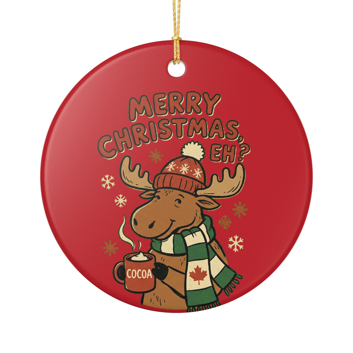 Ceramic Ornament, Merry Christmas Eh? (Red)