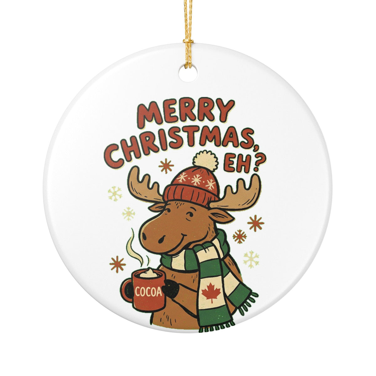 Ceramic Ornament, Merry Christmas Eh? (White)
