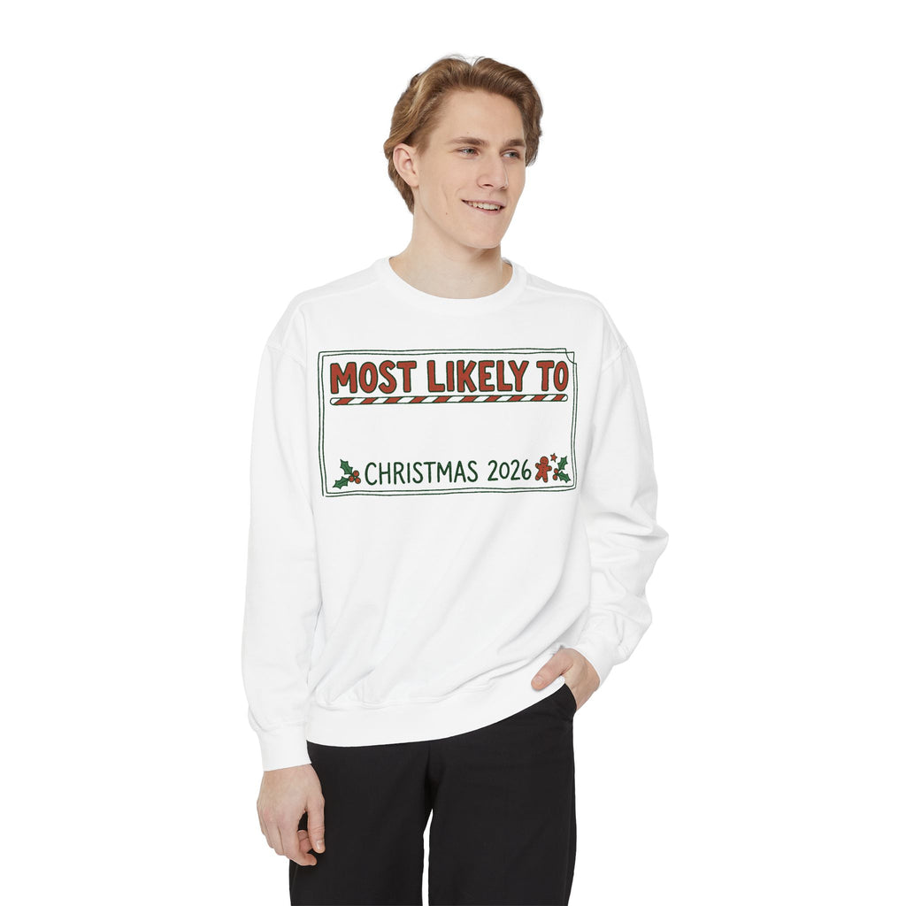 Dyed Sweatshirt, Most Likely To (All Colors)