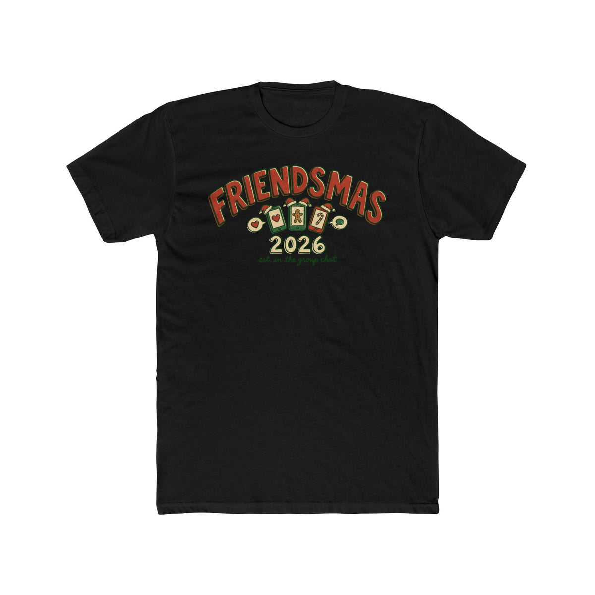 Friendsmas 2026, Cotton T-Shirt (All Colors)