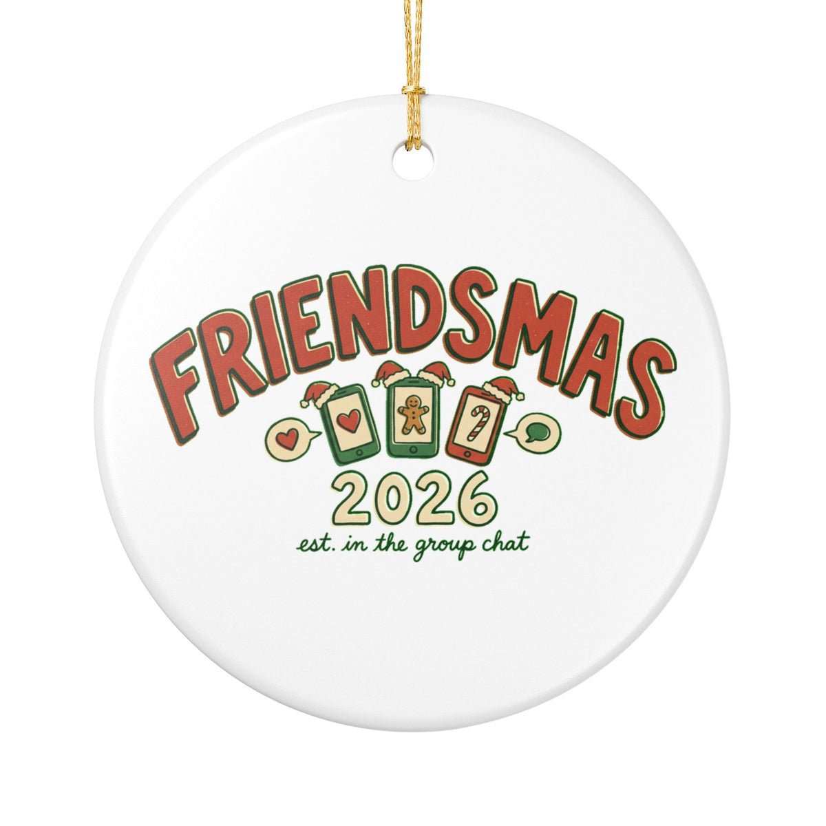 Ceramic Ornament, Friendsmas 2026 (White)
