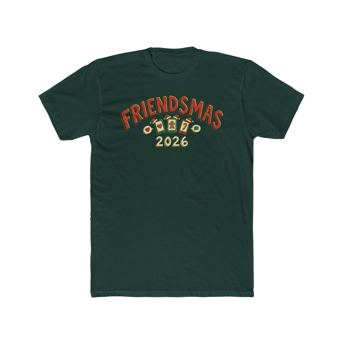 Friendsmas 2026, Cotton T-Shirt (All Colors)