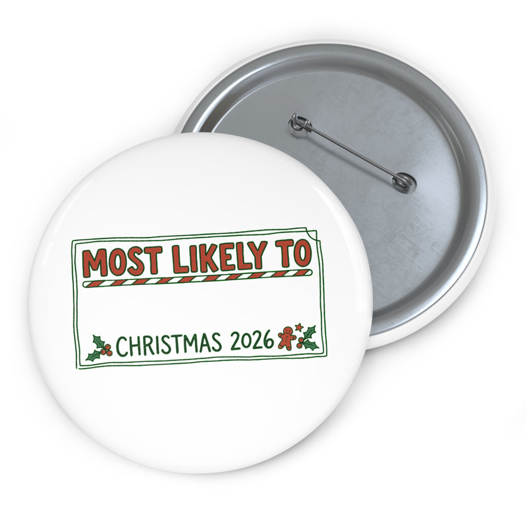 Button Pin, Most Likely To (Custom)