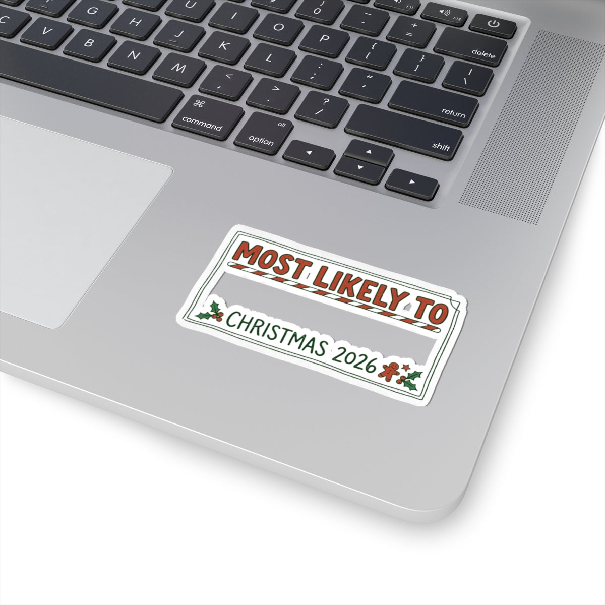 Kiss Cut Sticker, Most Likely To