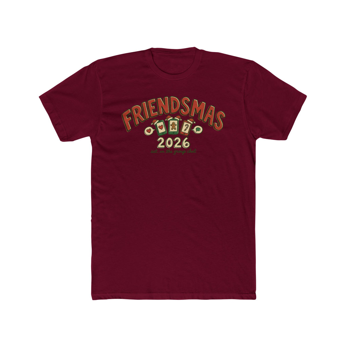 Friendsmas 2026, Cotton T-Shirt (All Colors)