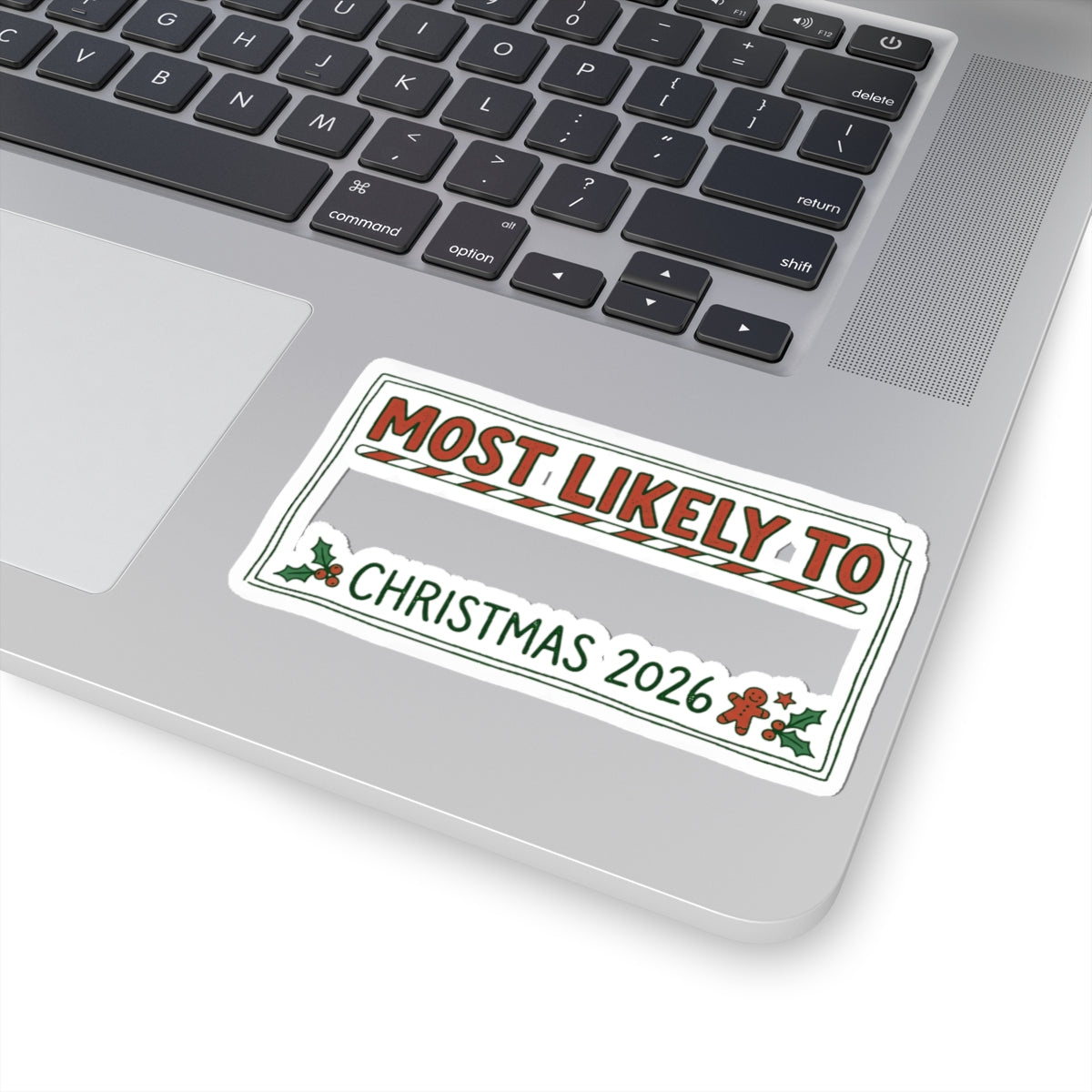 Kiss Cut Sticker, Most Likely To