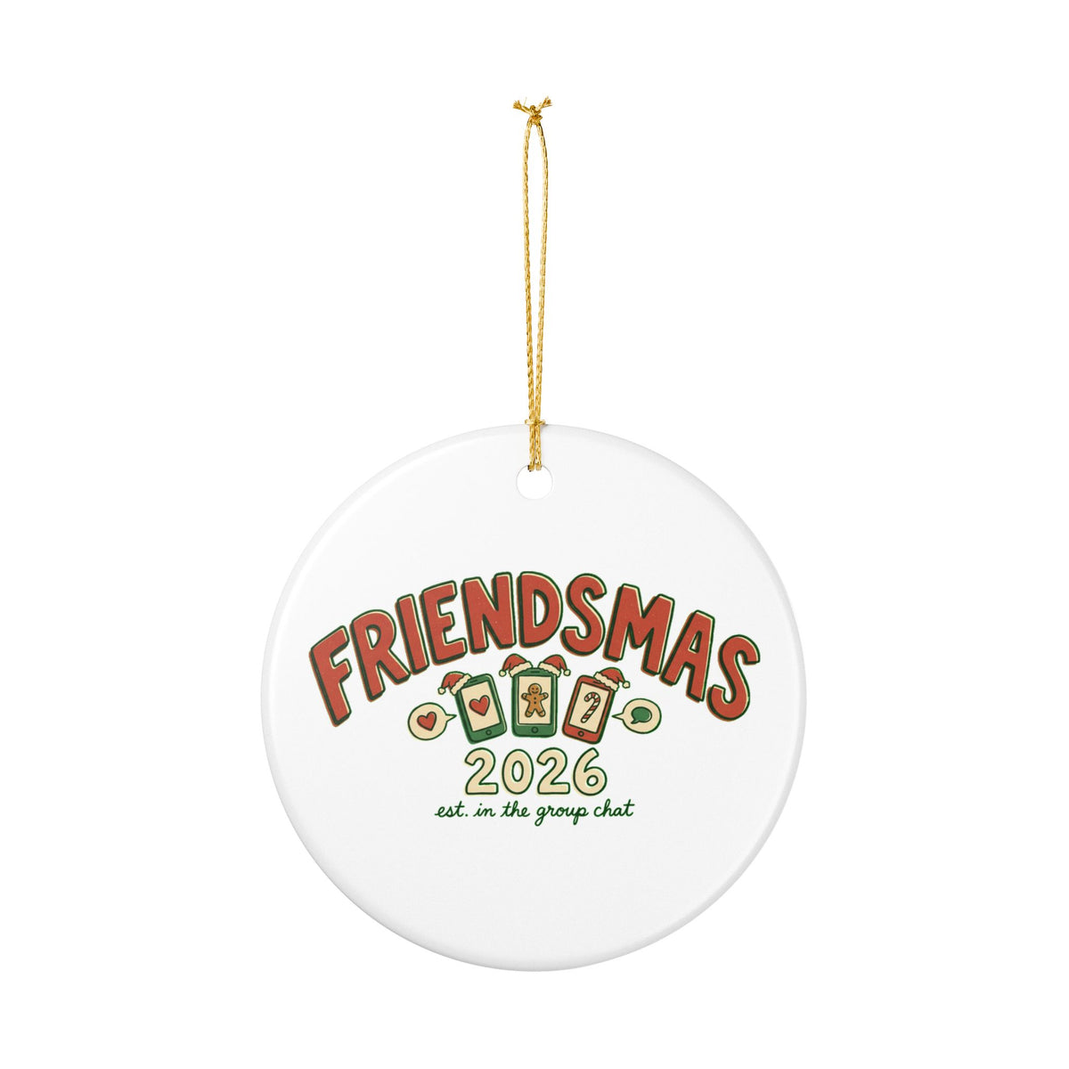 Ceramic Ornament, Friendsmas 2026 (White)
